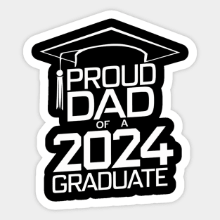 Proud Dad of a 2024 Graduate Senior Class Family Graduation Sticker
